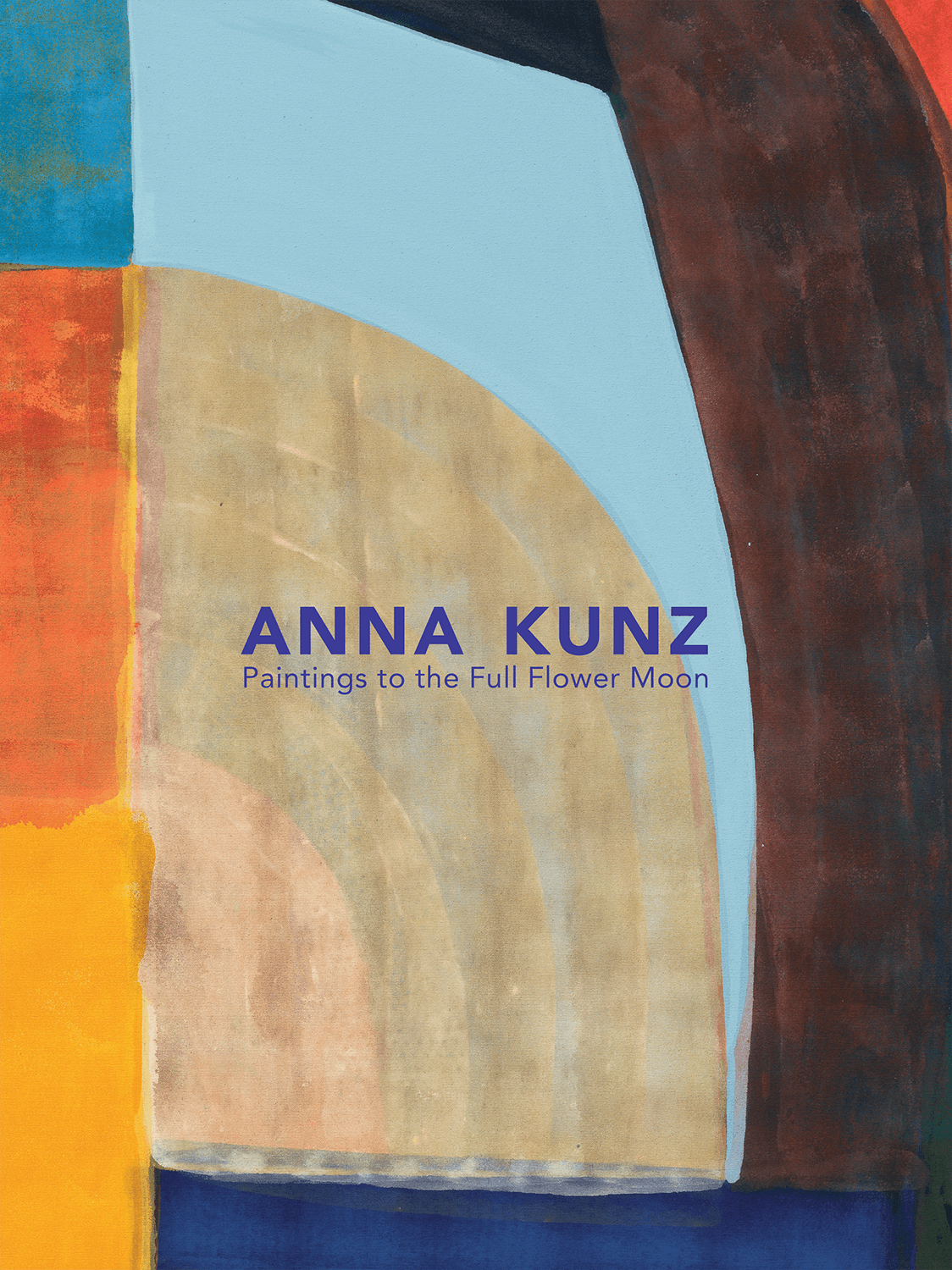 Anna Kunz Paintings to the Full Flower Moon exhibition catalogue